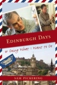 Abbildung von: Edinburgh Days, or Doing What I Want to Do - University of South Carolina Press