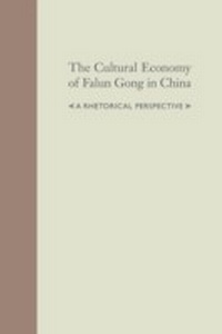 Abbildung von: The Cultural Economy of Falun Gong in China - University of South Carolina Press