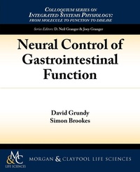Enlarge image Cover: Neural Control of Gastrointestinal Function - Morgan & Claypool Publishers