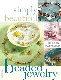 Abbildung von: Simply Beautiful Beaded Jewelry - North Light Books
