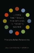 Bild: Living the Twelve Traditions in Today's World - Hazelden Information & Educational Services