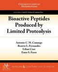 Cover: Bioactive Peptides Produced by Limited Proteolysis - Morgan & Claypool Publishers