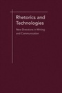 Cover: Rhetorics and Technologies - University of South Carolina Press