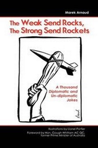 Abbildung von: The Weak Send Rocks, the Strong Send Rockets - Strategic Book Publishing & Rights Agency, LLC