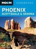 Cover: Moon Phoenix, Scottsdale & Sedona (2nd ed) - Moon Travel