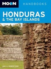 Abbildung von: Moon Honduras & the Bay Islands (6th ed) - Moon Travel