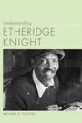 Cover: Understanding Etheridge Knight - University of South Carolina Press