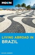 Cover: Moon Living Abroad in Brazil - Moon Travel