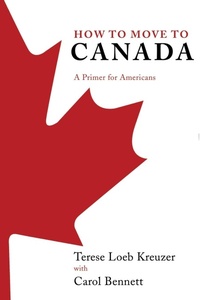 Enlarge image Cover: How to Move to Canada - St. Martin's Griffin