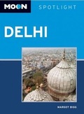 Cover: Moon Spotlight Delhi - Avalon Travel Publishing