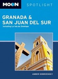 Abbildung von: Moon Spotlight Granada & San Juan Del Sur - Avalon Travel Publishing