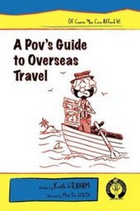 Enlarge image Cover: A Pov's Guide to Overseas Travel - Strategic Book Publishing & Rights Agency, LLC
