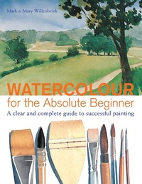 Abbildung von: Watercolor for the Absolute Beginner - North Light Books