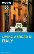 Cover: Moon Living Abroad in Italy (3rd ed) - Moon Travel