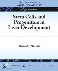 Enlarge image Cover: Stem Cells and Progenitors in Liver Development - Morgan & Claypool Publishers