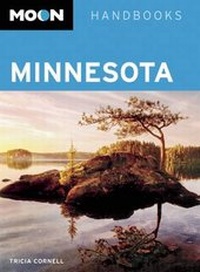 Abbildung von: Moon Minnesota (4th ed) - Moon Travel