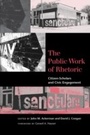 Cover: The Public Work of Rhetoric - University of South Carolina Press