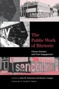 Cover: The Public Work of Rhetoric - University of South Carolina Press