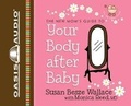 Cover: Your Body After Baby - Oasis Audio, Div of Domain Communications
