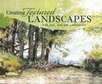 Abbildung von: Creating Textured Landscapes with Pen, Ink and Watercolor - North Light Books