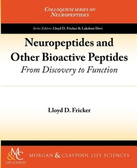 Enlarge image Cover: Neuropeptides and Other Bioactive Peptides - Morgan & Claypool Publishers