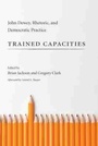 Cover: Trained Capacities - University of South Carolina Press