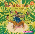 Cover: Tief im Urwald Brasiliano - Igel Records