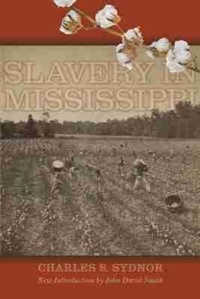 Abbildung von: Slavery in Mississippi - University of South Carolina Press