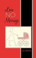Cover: Love No Marriage - Eloquent Books