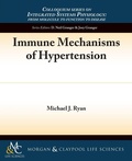 Cover: Immune Mechanisms of Hypertension - Morgan & Claypool Publishers