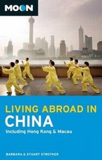 Abbildung von: Moon Living Abroad in China - Avalon Travel Publishing