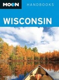 Cover: Moon Wisconsin (6th ed) - Moon Travel