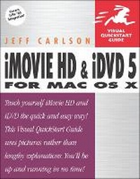 Abbildung von: iMovie HD and iDVD 5 for Mac OS X - Peachpit Press Publications
