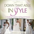Cover: Down That Aisle in Style - WindRiver Publishing
