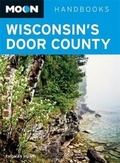 Cover: Moon Wisconsin's Door County - Moon Travel