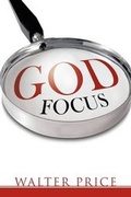 Cover: God Focus - CrossBooks Publishing