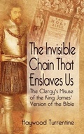 Cover: The Invisible Chain That Enslaves Us - Eloquent Books