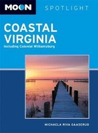 Abbildung von: Moon Spotlight Coastal Virginia - Avalon Travel Publishing