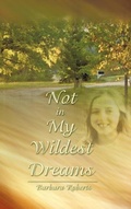 Cover: Not in My Wildest Dreams - Eloquent Books