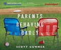 Cover: Parents Behaving Badly - DREAMSCAPE MEDIA