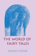 Cover: The World of Fairy Tales - SteinerBooks, Inc