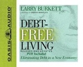 Cover: Debt-Free Living - Oasis Audio, Div of Domain Communications