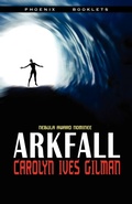 Cover: Arkfall-Nebula Nominated Novella - Phoenix Pick