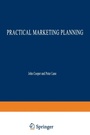 Cover: Practical Marketing Planning - Palgrave Macmillan