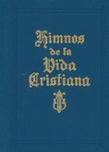 Cover: Himnos De La Vida Cristiana (Words Only) - WingSpread Publishers