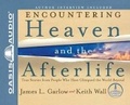 Cover: Encountering Heaven and the Afterlife - Oasis Audio, Div of Domain Communications