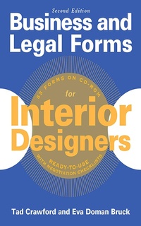Abbildung von: Business and Legal Forms for Interior Designers, Second Edition - Allworth Press,U.S.