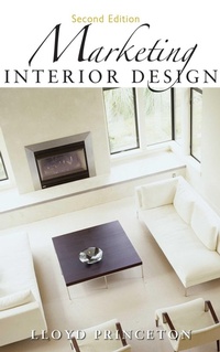 Abbildung von: Marketing Interior Design, Second Edition - Allworth Press,U.S.