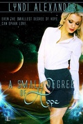 Cover: A Small Degree of Hope - Lyrical Press, Inc