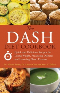 Enlarge image Cover: The DASH Diet Cookbook - Ulysses Press